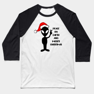 Aliens say peace on earth and merry Christmas Baseball T-Shirt